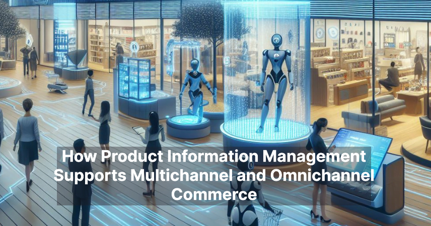 Illustration of interconnected digital channels representing multichannel and omnichannel commerce, highlighting the role of PIM in integration and seamless customer experiences.